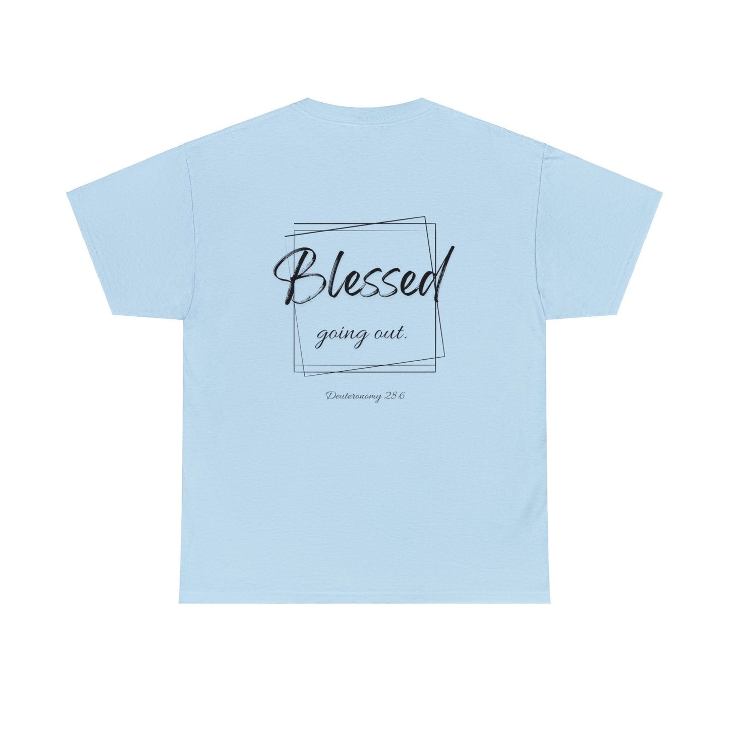 Blessed Going In, Blessed Going Out - Unisex Cotton Tee