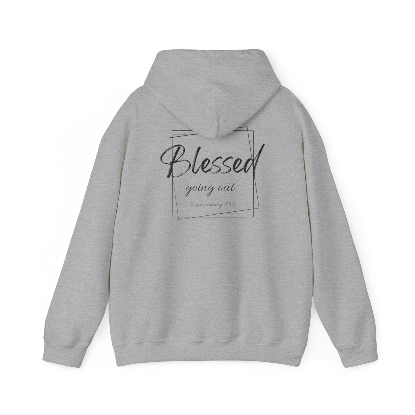 Blessed Going In, Blessed Going Out - Unisex Hooded Sweatshirt