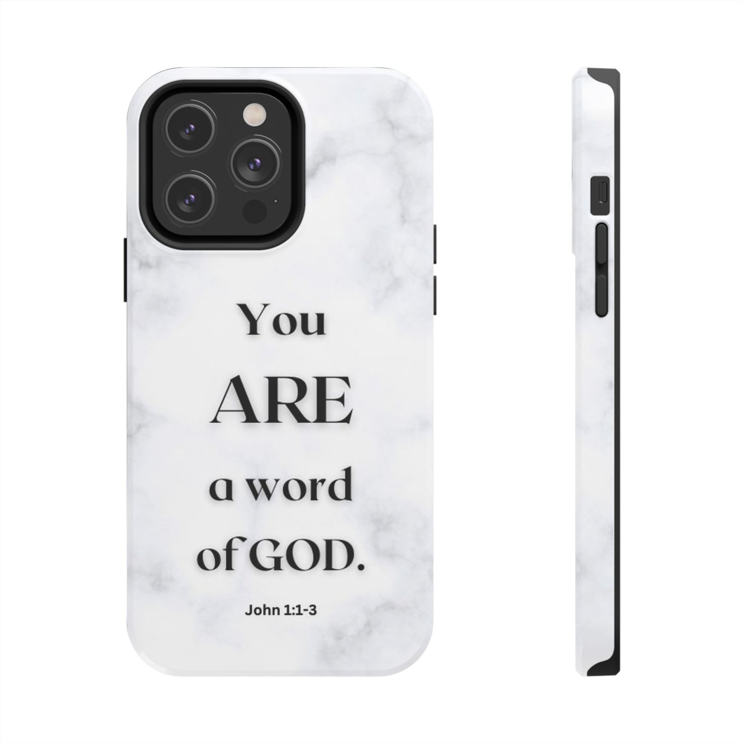 Tough Phone Cases You ARE a Word of GOD John 1:1-3 Black and White Phone Case - iPhone Various Sizes