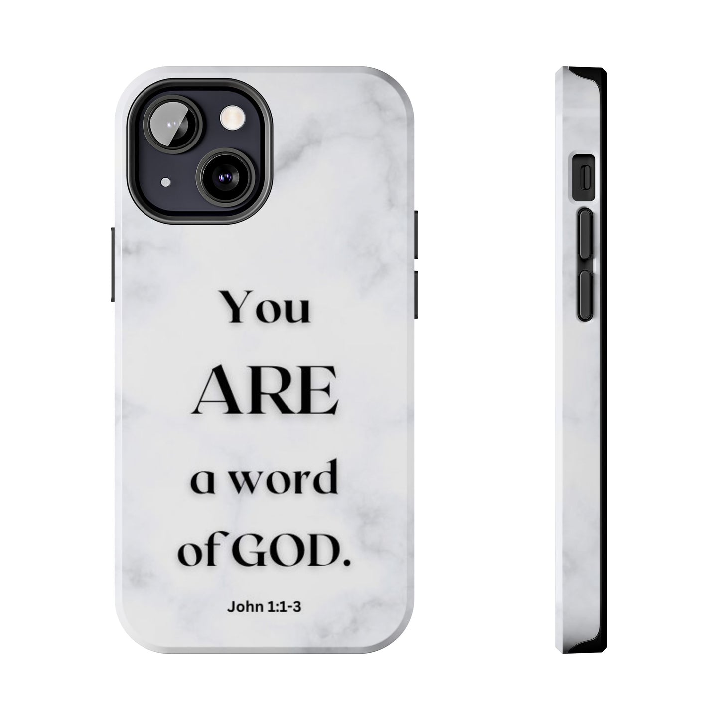 Tough Phone Cases You ARE a Word of GOD John 1:1-3 Black and White Phone Case - iPhone Various Sizes