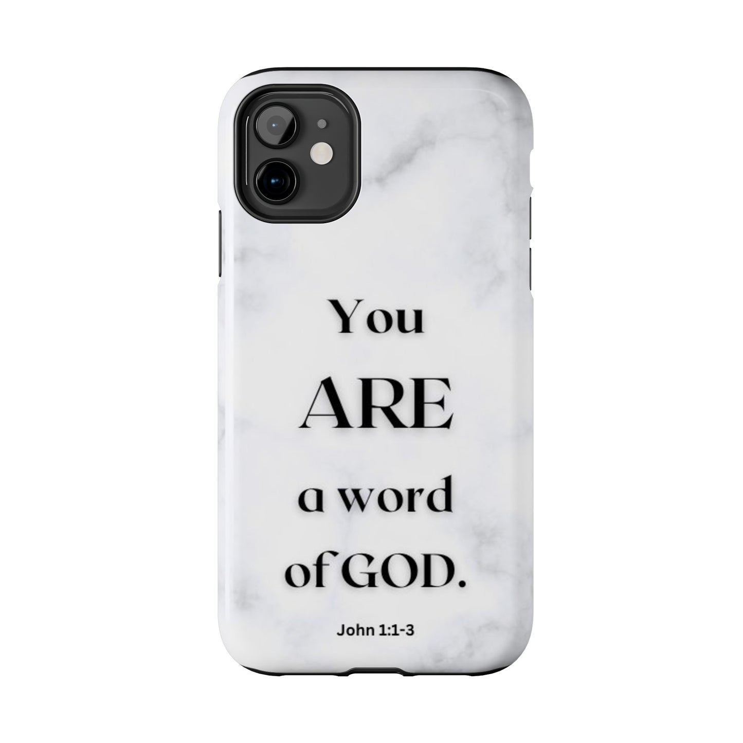 Tough Phone Cases You ARE a Word of GOD John 1:1-3 Black and White Phone Case - iPhone Various Sizes