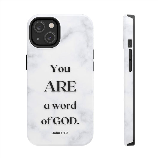 Tough Phone Cases You ARE a Word of GOD John 1:1-3 Black and White Phone Case - iPhone Various Sizes