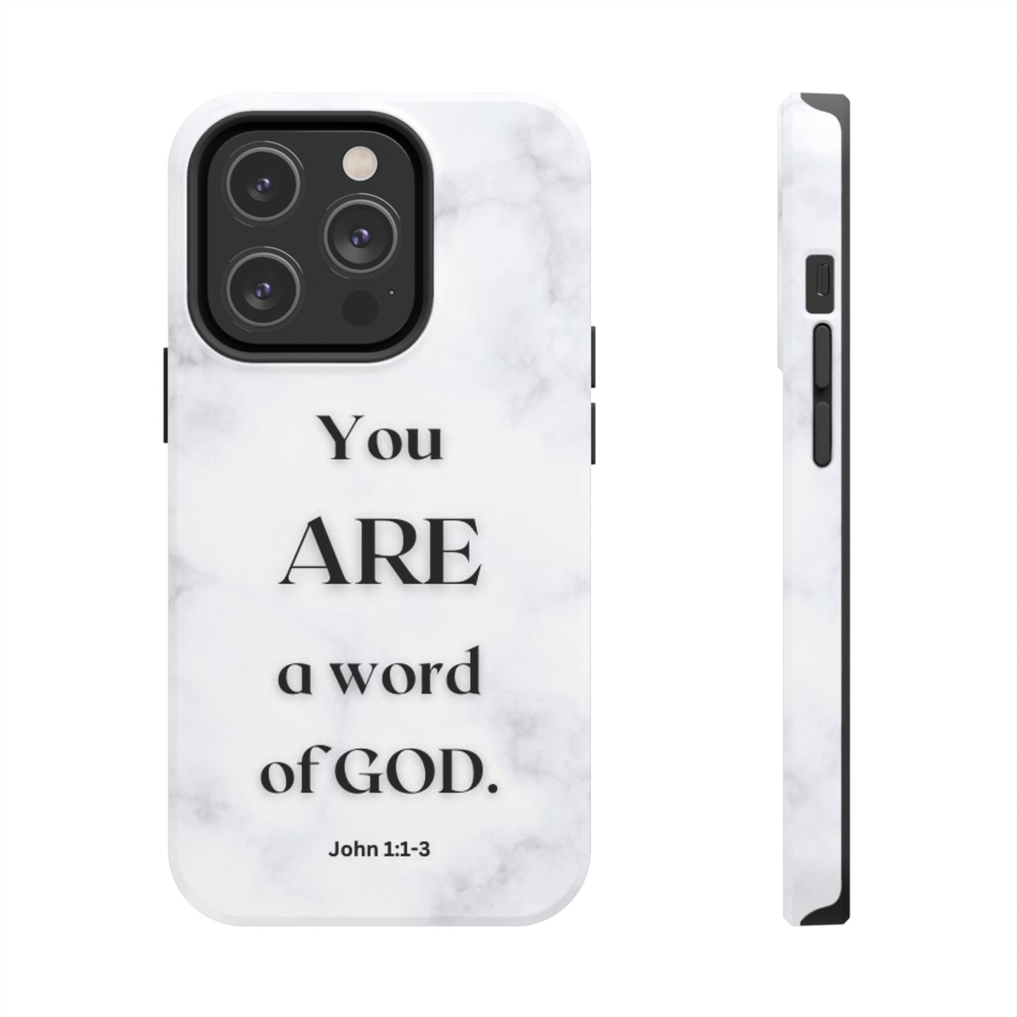 Tough Phone Cases You ARE a Word of GOD John 1:1-3 Black and White Phone Case - iPhone Various Sizes