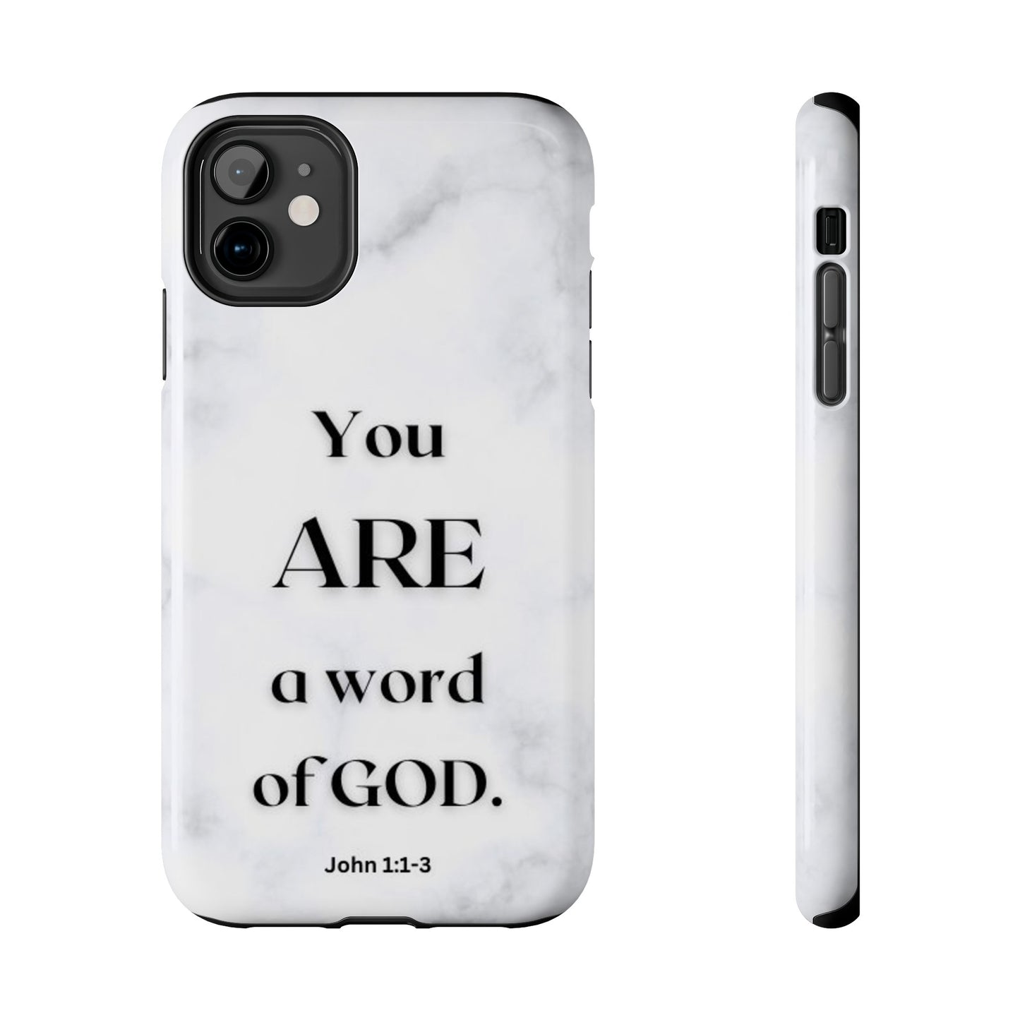 Tough Phone Cases You ARE a Word of GOD John 1:1-3 Black and White Phone Case - iPhone Various Sizes