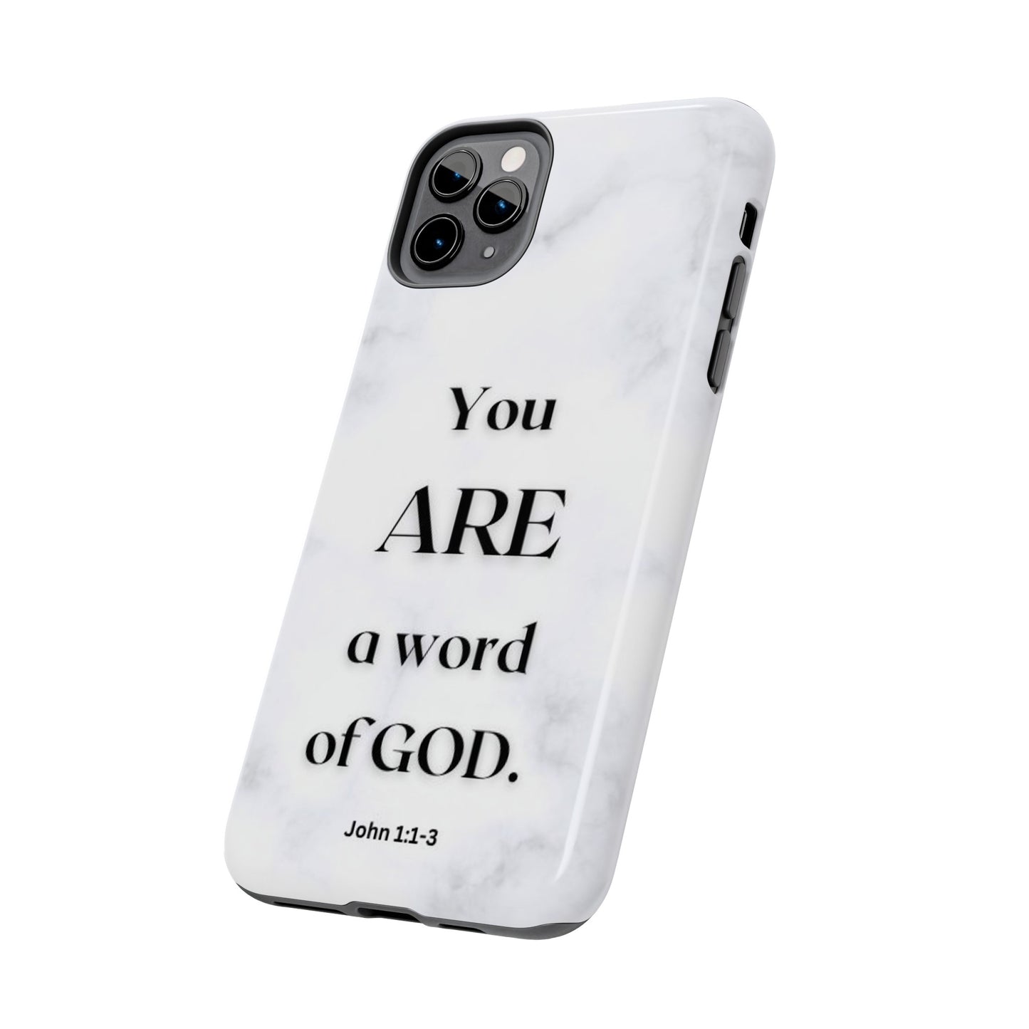 Tough Phone Cases You ARE a Word of GOD John 1:1-3 Black and White Phone Case - iPhone Various Sizes