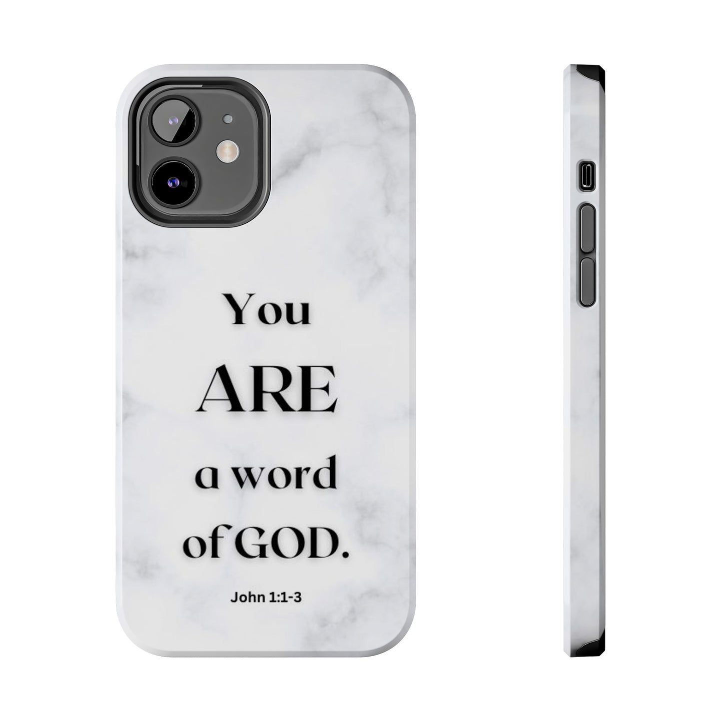 Tough Phone Cases You ARE a Word of GOD John 1:1-3 Black and White Phone Case - iPhone Various Sizes